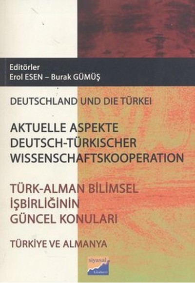 Türk - Alman Bilimsel İşbirliğinin Güncel Konuları