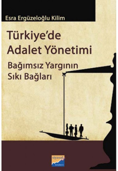 Türkiye’de Adalet Yönetimi