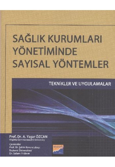 Sağlık Kurumları Yönetiminde Sayısal Yöntemler  Teknikler ve Uygulamalar