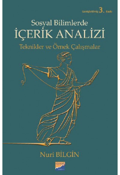 Sosyal Bilimlerde İçerik Analizi / Teknikler ve Örnek Çalışmalar