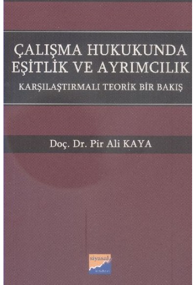 Çalışma Hukukunda Eşitlik ve Ayrımcılık