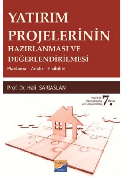 Yatırım Projelerinin Hazırlanması ve Değerlendirilmesi  Planlama - Analiz - Fizibilite