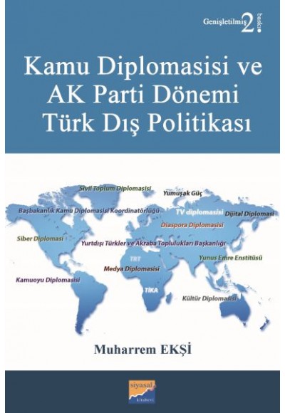 Kamu Diplomasisi ve Ak Parti Dönemi Türk Dış Politikası