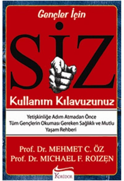 Siz: Kullanım Kılavuzunuz (Gençler İçin)