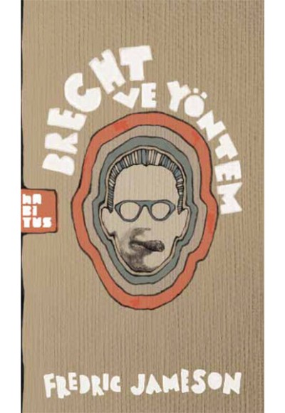 Brecht ve Yöntem