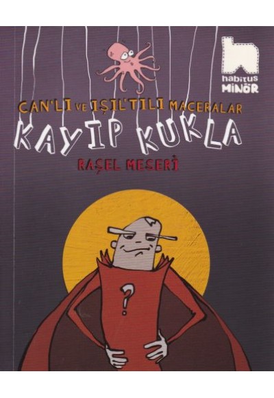 Canlı ve Işıltılı Maceralar / Kayıp Kukla