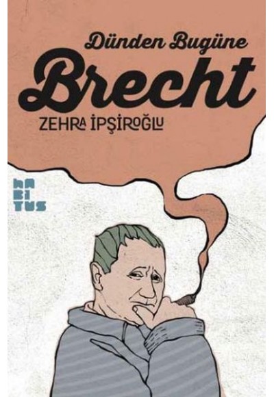 Dünden Bugüne Brecht