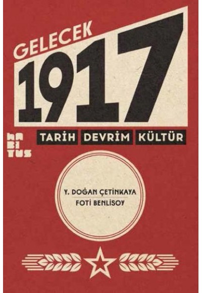 Gelecek 1917 Tarih Devrim Kültür
