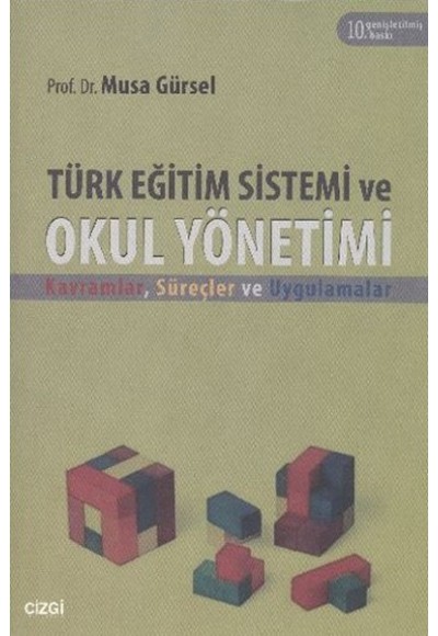Türk Eğitim Sistemi ve Okul Yönetimi