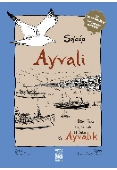 Ayvali - Ayvalık  Dört Yazar, Üç Kuşak, İki Yaka