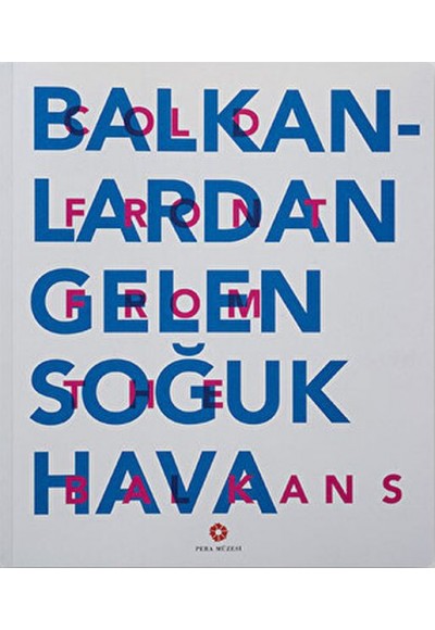 Balkanlardan Gelen Soğuk Hava