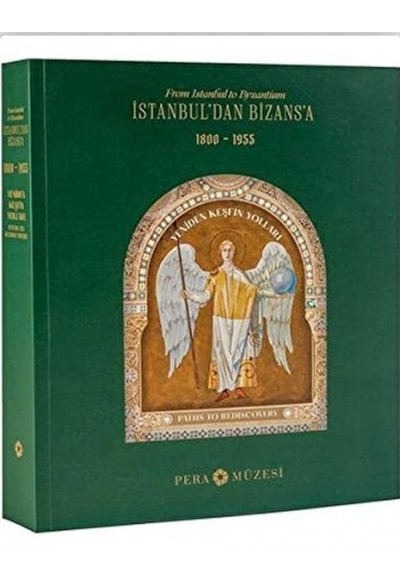 İstanbul'Dan Bizans'A 1800-1955