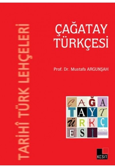 Tarihi Türk Lehçeleri - Çağatay Türkçesi