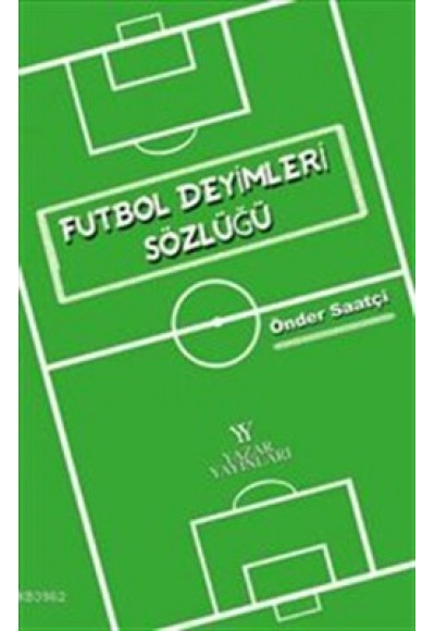 Futbol Deyimleri Sözlüğü