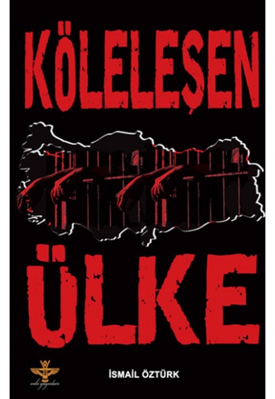 Köleleşen Ülke