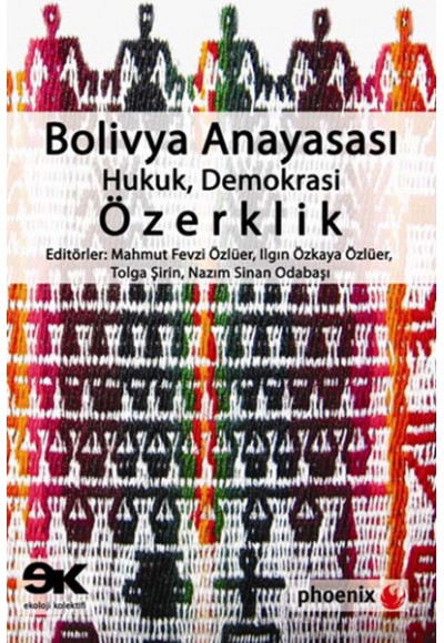 Bolivya Anayasası: Hukuk, Demokrasi, Özerklik