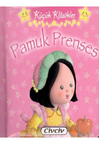 Pamuk Prenses / Küçük Klasikler