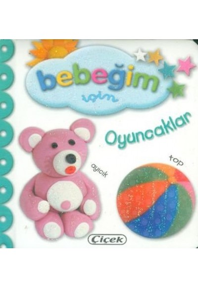 Bebeğim İçin Oyuncaklar
