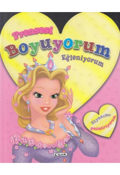 Prensesi Boyuyorum Eğleniyorum - El Yazımı Geliştiriyorum