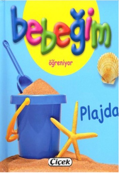 Bebeğim Öğreniyor - Plajda