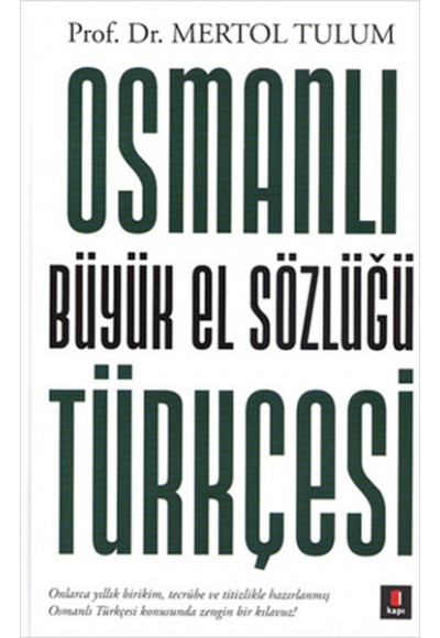 Osmanlı Türkçesi Büyük El Sözlüğü