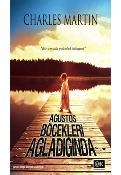 Ağustos Böcekleri Ağladığında