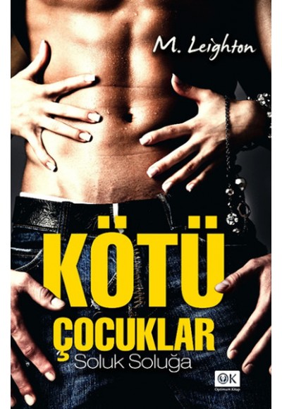 Kötü Çocuklar - Soluk Soluğa
