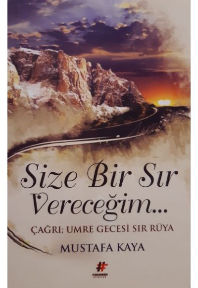 Size Bir Sır Vereceğim