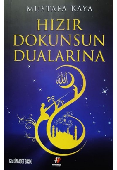 Hızır Dokunsun Dualarına