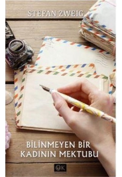 Bilinmeyen Bir Kadının Mektubu - Stefan Zweig