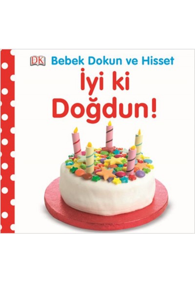 Bebek Dokun ve Hisset - İyi Ki Doğdun!