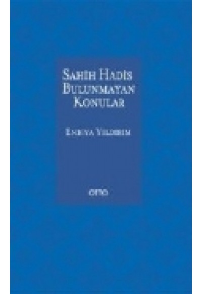 Sahih Hadis Bulunmayan Konular