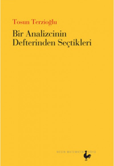 Bir Analizcinin Defterinden Seçtikleri