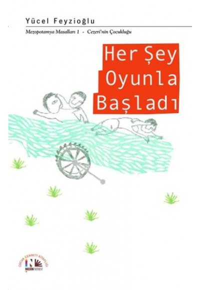 Her Şey Oyunla Başladı