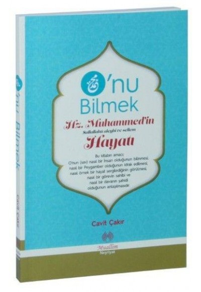 O'nu Bilmek