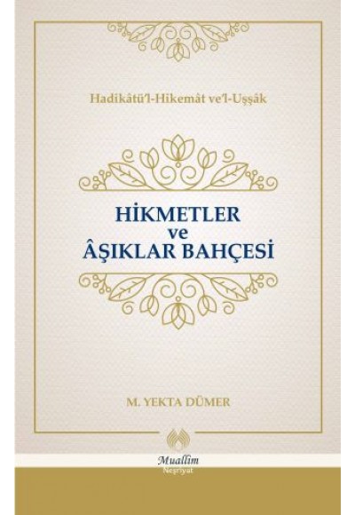 Hikmetler ve Aşıklar Bahçesi (Cillti)