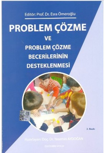 Problem Çözme ve Problem Çözme Becerilerinin Desteklenmesi