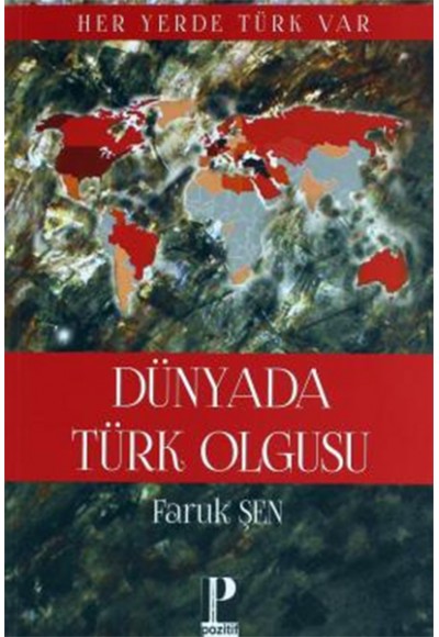 Dünya'da Türk Olgusu - Her Yerde Türk Var