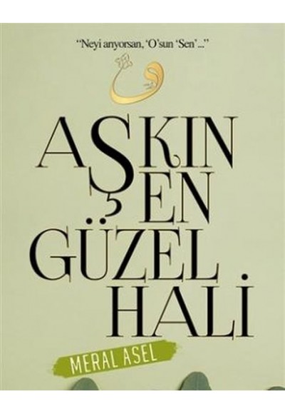 Aşkın En Güzel Hali