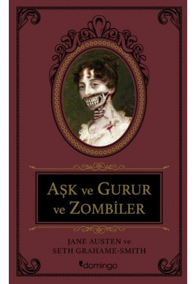 Aşk ve Gurur ve Zombiler (Ciltli)