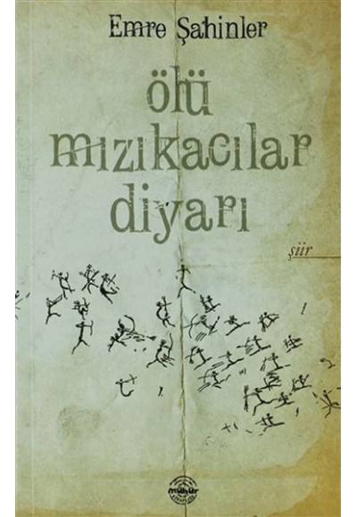 Ölü Mızıkacılar Diyarı