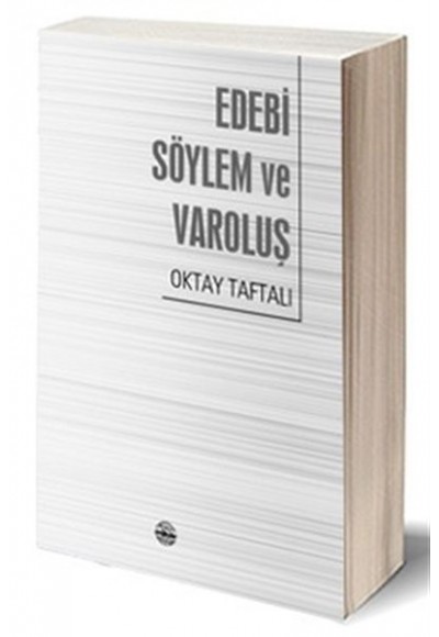 Edebi Söylem ve Varoluş