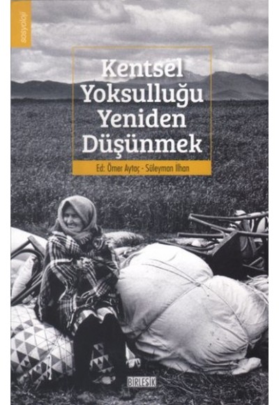 Kentsel Yoksulluğu Yeniden Düşünmek