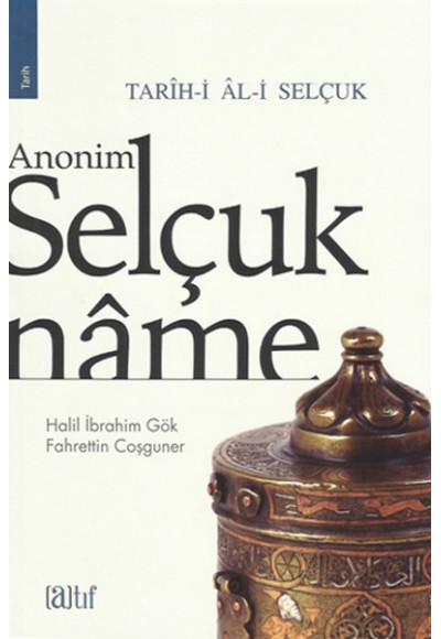 Tarih-i Al-i Selçuk Anonim Selçukname