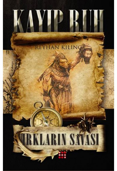 Kayıp Ruh -1 / Irkların Savaşı