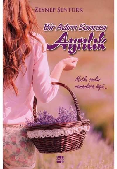 Bir Adım Sonrası Ayrılık