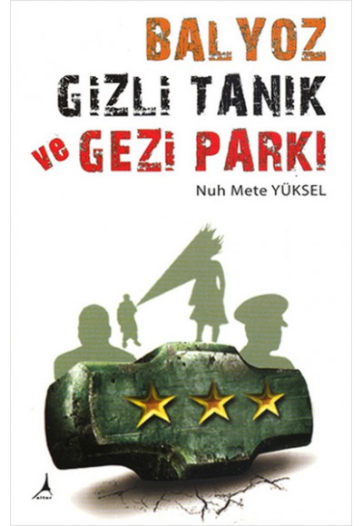 Balyoz Gizli Tanık ve Gezi Parkı