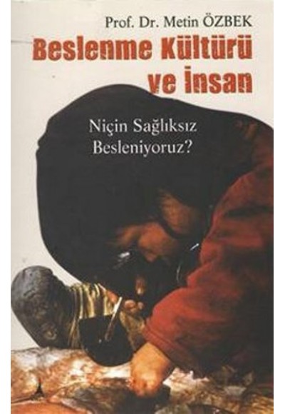 Beslenme Kültürü ve İnsan