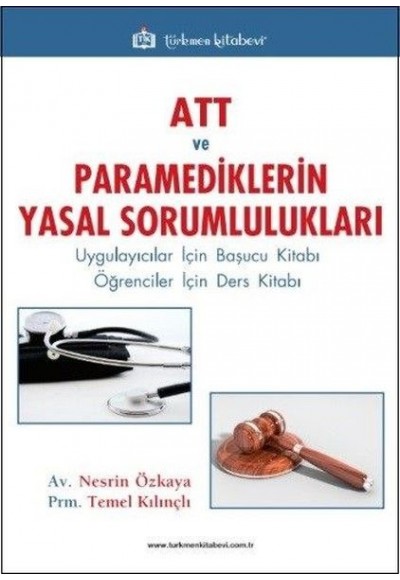 ATT ve Paramediklerin Yasal Sorumlulukları
