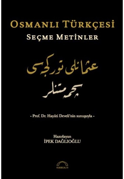 Osmanlı Türkçesi Seçme Metinler